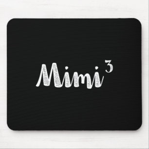 Mimi3 Mimi Cubed Times Three Triplet 3rd Power New Mouse Pad