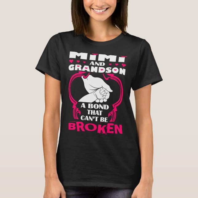 Mimi And Grandson Bond That Cant Be Broken T-Shirt (Front)