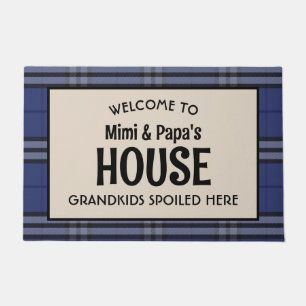 Mimi and Papa's House Grandkids Spoiled Here Doormat