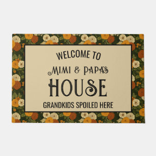 Mimi and Papa's House Grandkids Spoiled Here Doormat