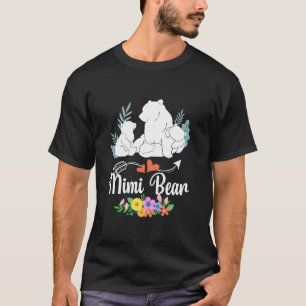 Mimi Bear Gifts For Mother s Day Floral Flower Mum T-Shirt