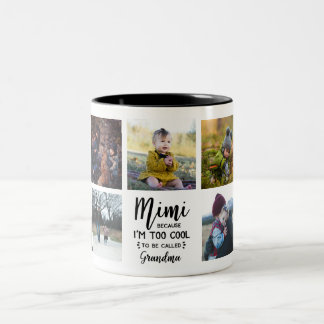 Mimi Because I am Too Cool Custom Photo Mug