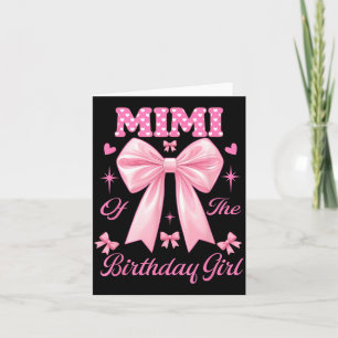 Mimi Birthday Girl Matching Coquette nk Bow 1 Card