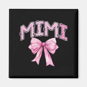 Mimi Birthday Girl Matching Coquette nk Bow Magnet