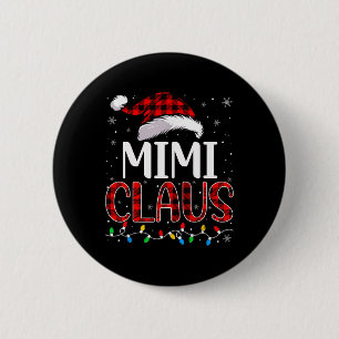Mimi Claus Christmas Lights Matching Family Xmas P 6 Cm Round Badge