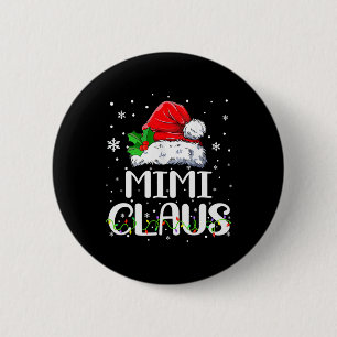 Mimi Claus Christmas Pajama Family Matching Xmas 6 Cm Round Badge