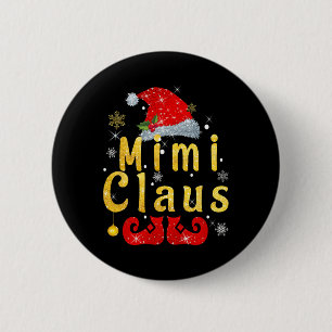 Mimi Claus Christmas Santa Hat Matching Famiy Paja 6 Cm Round Badge