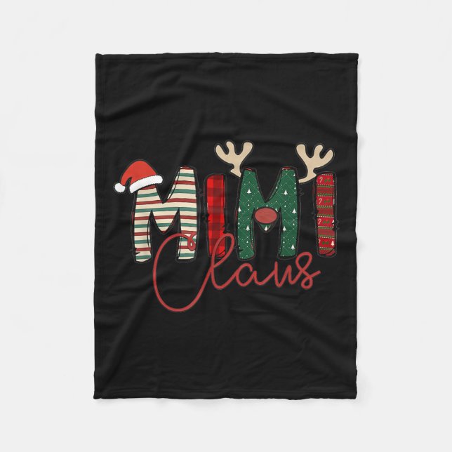 Mimi Claus Christmas Santa Hat Reindeer Grandma Gr Fleece Blanket (Front)