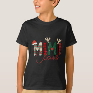 Mimi Claus Christmas Santa Hat Reindeer Grandma Gr T-Shirt