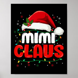 Mimi Claus Christmas Xmas Lights Santa Girl Family Poster