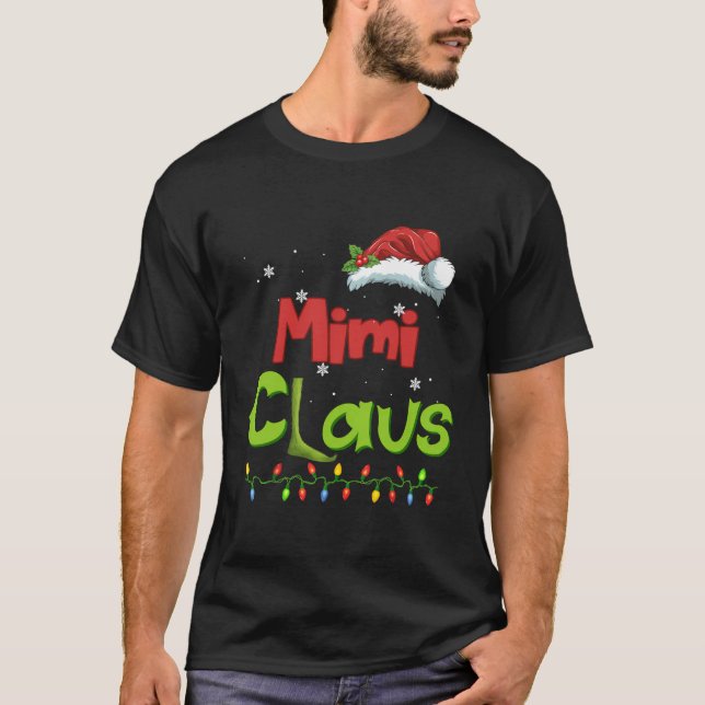 Mimi Claus Funny Family Santa Pyjamas Christmas Gi T-Shirt (Front)