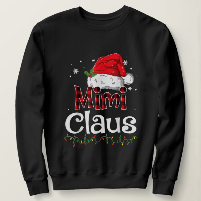 Mimi Claus Santa Hat Buffalo Plaid Red Christmas P Sweatshirt (Design Front)