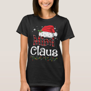 Mimi Claus Santa Hat Red Plaid Buffalo Christmas P T-Shirt