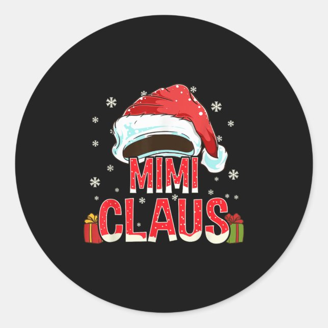 Mimi Claus Shirt Group Matching Family Christmas  Classic Round Sticker (Front)