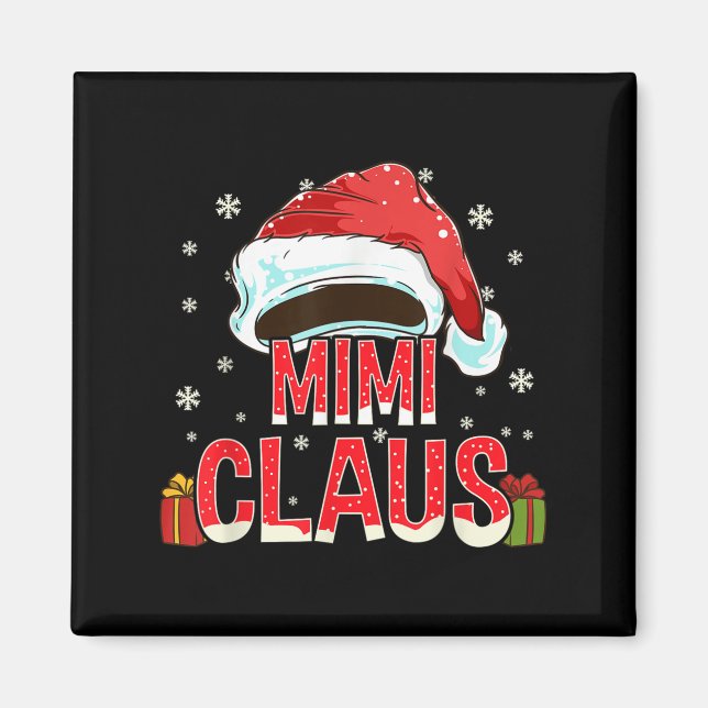 Mimi Claus Shirt Group Matching Family Christmas  Magnet (Front)