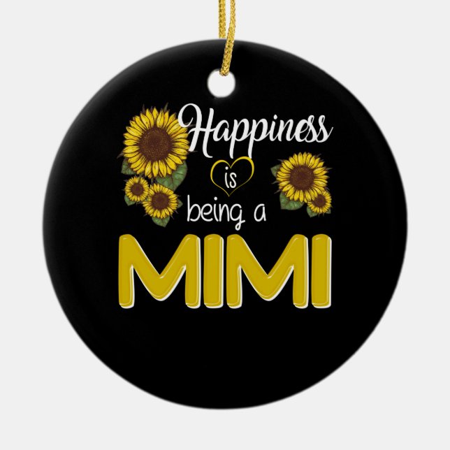 Mimi Gift | Happiness Is Being A MiMi Sunflower Ceramic Ornament (Front)