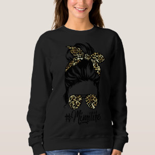 Mimi Life Messy Hair Bun Leopard Women Mother's Da Sweatshirt
