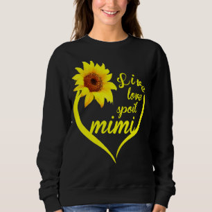 Mimi Live Love Spoil Sunflower Sweatshirt