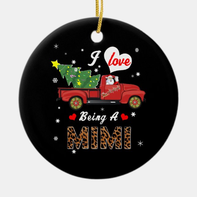 Mimi Lover | I Love Being A Mimi Christmas Tree Ceramic Ornament (Front)