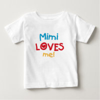Mimi Loves Me T-shirts and Gifts