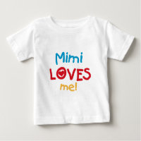 Mimi Loves Me T-shirts and Gifts