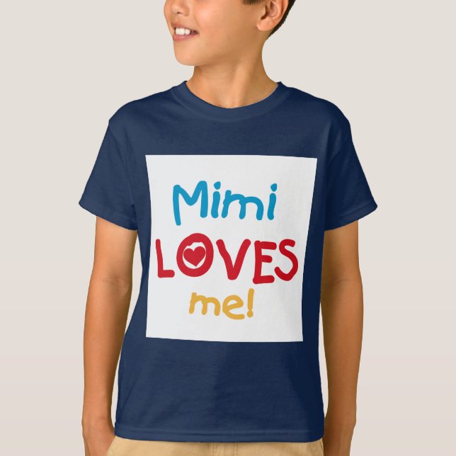 Mimi Loves Me T-shirts and Gifts (Front)