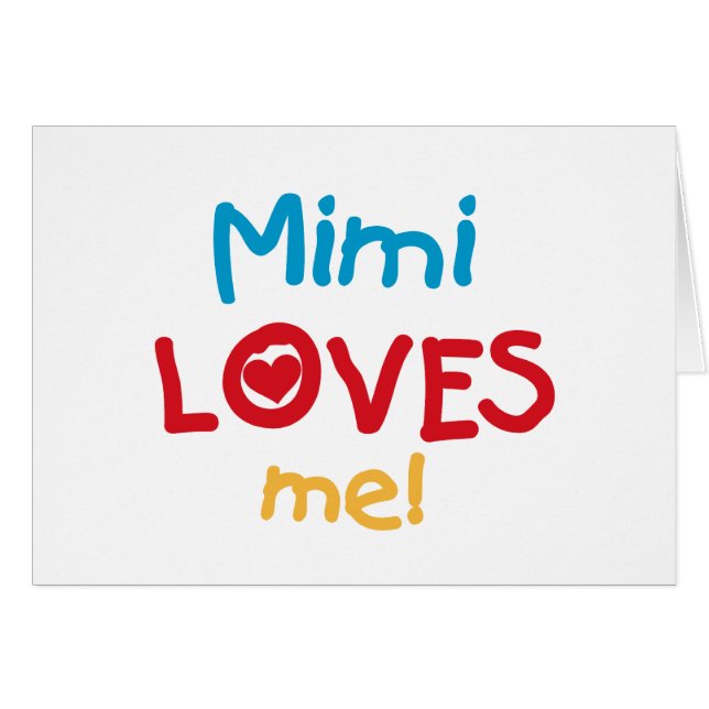 Mimi Loves Me T-shirts and Gifts (Front Horizontal)