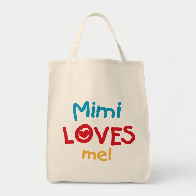 Mimi Loves Me T-shirts and Gifts Tote Bag (Front)