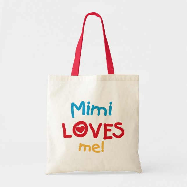 Mimi Loves Me T-shirts and Gifts Tote Bag (Front)