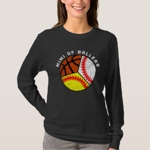 Mimi Of Ballers Baseball Softball Basketball Mimi T-Shirt