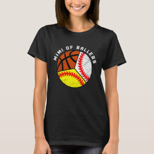 Mimi Of Ballers Baseball Softball Basketball Mimi T-Shirt