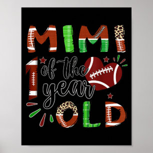 Mimi Of The 1 Year Old Football 1st Birthday Boy  Poster