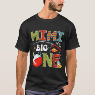 Mimi of the big one fishing 1st birthday boy party T-Shirt