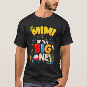 Mimi Of The Big One Fishing Birthday Boy Family Pa T-Shirt
