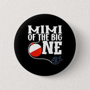 Mimi Of The Big One Fishing Boy First Birthday Ofi 6 Cm Round Badge