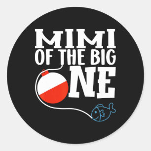 Mimi Of The Big One Fishing Boy First Birthday Ofi Classic Round Sticker