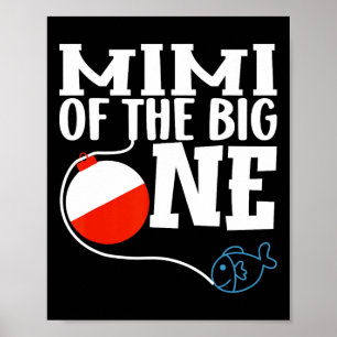Mimi Of The Big One Fishing Boy First Birthday Ofi Poster