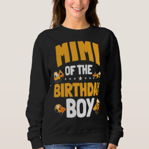 Mimi Of The Birthday Boy Construction Worker Bday Sweatshirt