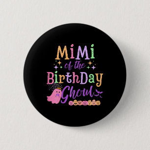 Mimi Of The Birthday Ghoul Cute Halloween Spooky G 6 Cm Round Badge