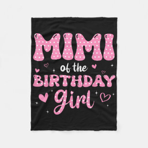 Mimi Of The Birthday Pink Girl Matching Family T-s Fleece Blanket