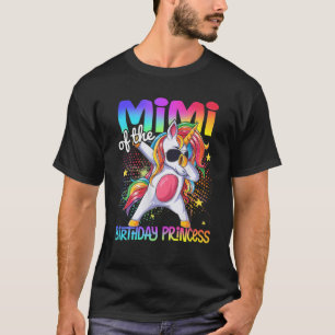 Mimi Of The Birthday Princess Funny Dabbing Unicor T-Shirt
