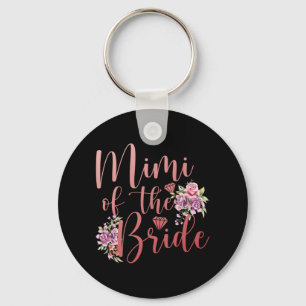Mimi Of The Bride Mimi Proud Bride's Mimi  Key Ring