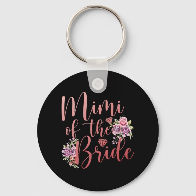 Mimi Of The Bride Mimi Proud Bride's Mimi  Key Ring (Front)