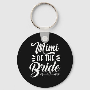Mimi Of The Bride Wedding Party Family Bridal Show Key Ring