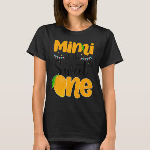 Mimi Of The Sweet One Mango Fruit Theme 1st Birthd T-Shirt