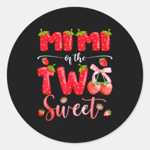 Mimi Of The Two Sweet 2nd Birthday Girl Strawberry Classic Round Sticker