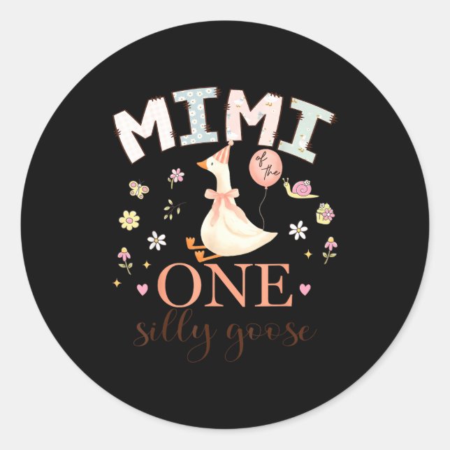Mimi One Silly Goose 1st Classic Round Sticker (Front)