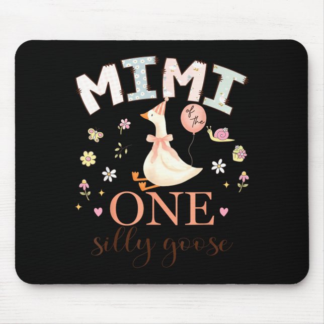 Mimi One Silly Goose 1st Design Mouse Pad (Front)