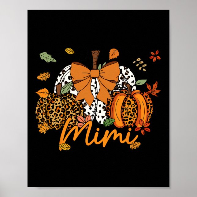 Mimi Thanksgiving Leopard Pumpkin Coquette Bow Mum Poster (Front)