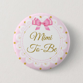 Mimi To Be Baby Shower Pink & Gold Button